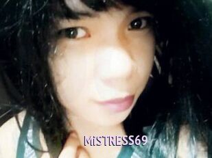 MiSTRESS69
