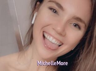 MichelleMore