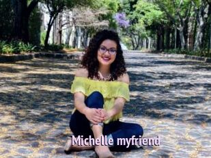 Michelle_myfriend