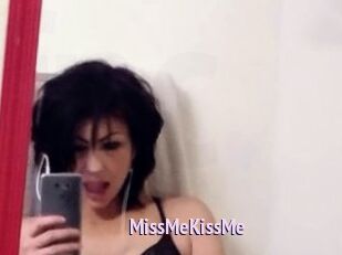 MissMeKissMe