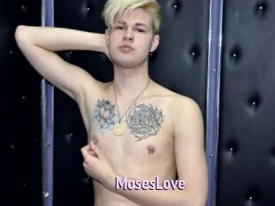 MosesLove