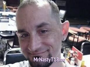 MrNastyT18me