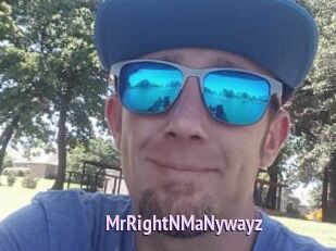 MrRightNMaNywayz