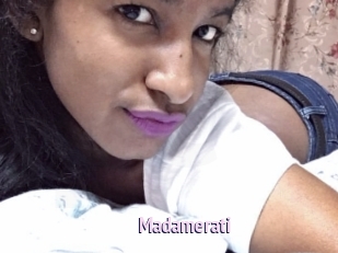 Madamerati