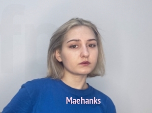 Maehanks