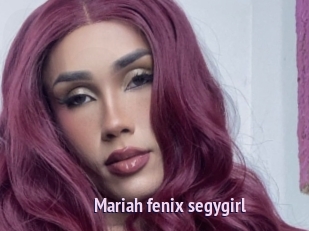 Mariah_fenix_segygirl