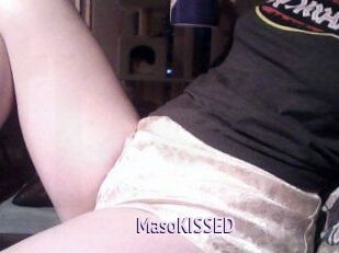 MasoKISSED