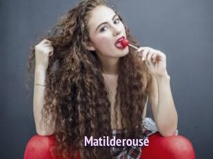 Matilderouse