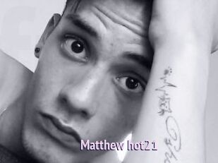 Matthew_hot21