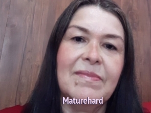 Maturehard