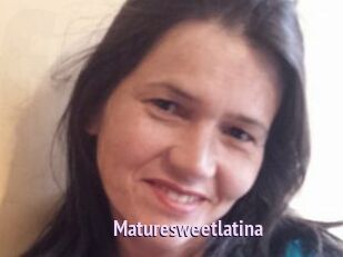 Maturesweetlatina
