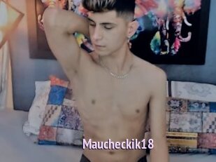 Maucheckik18