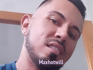 Maxhotwill