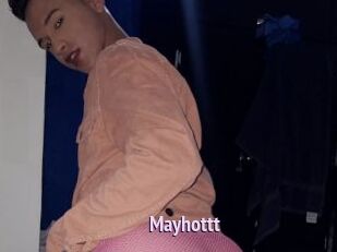 Mayhottt
