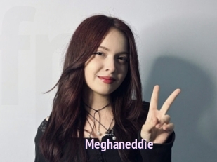 Meghaneddie