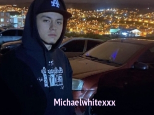 Michaelwhitexxx