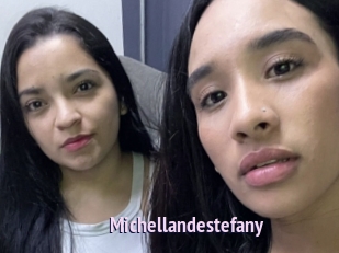 Michellandestefany
