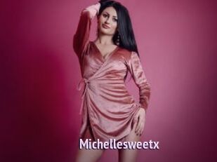Michellesweetx