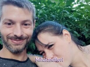 Mihaiandflori