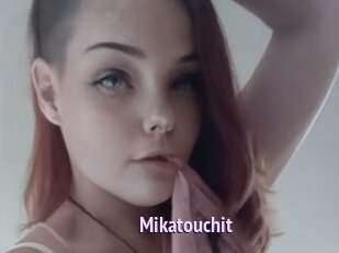 Mikatouchit