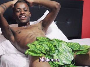 Mikkeeex
