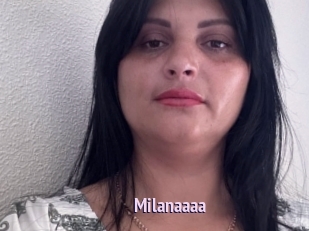 Milanaaaa