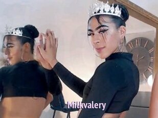 Milkvalery