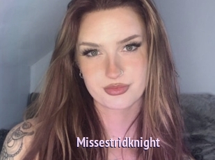 Missestridknight