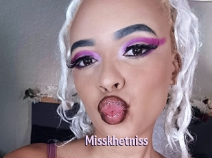 Misskhetniss