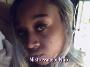 Mistressmelodyfire