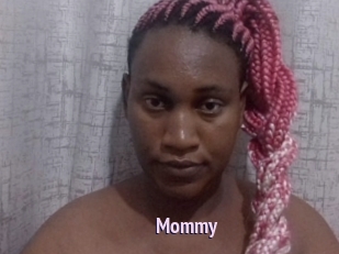 Mommy