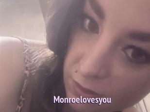 Monroelovesyou