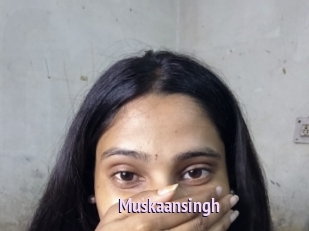Muskaansingh
