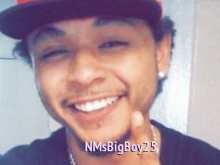 NMsBigBoy25
