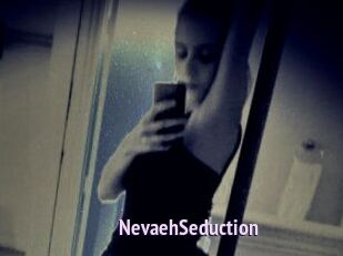 NevaehSeduction