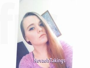 NevaehTakings