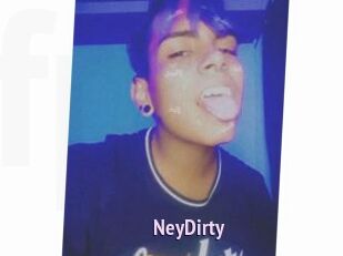 NeyDirty