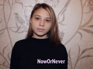 NowOrNever