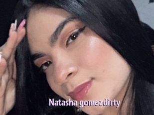 Natasha_gomezdirty