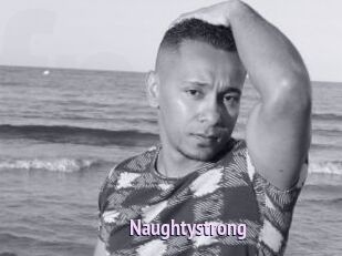 Naughtystrong