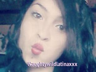 Naughtywildlatinaxxx