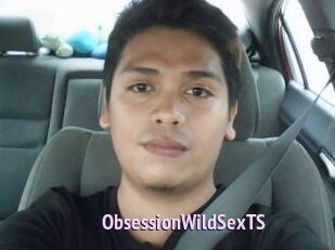 ObsessionWildSexTS