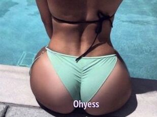 Ohyess