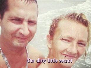 Our_dirty_little_secret