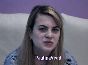 PaulinaVivid