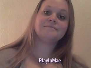 PlayInMae
