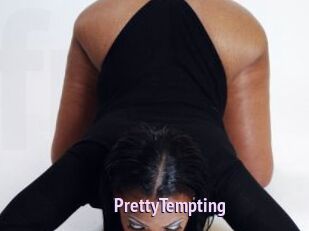 PrettyTempting