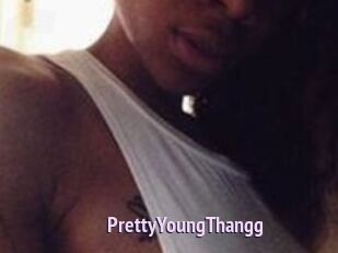 PrettyYoungThangg