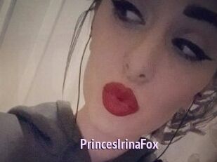 PrincesIrinaFox