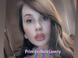 PrincessRoseLovely